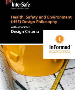 InFormed - Health, Safety and Environment (HSE) Design Philosophy with associated Design Criteria