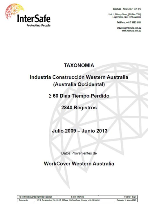 Industria Construcción Western Australia (Australia Occidental) >60 Dias Tiempo Perdido – 2840 Registros | Julio 2009 – Junio 2013